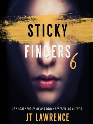 cover image of Sticky Fingers 6